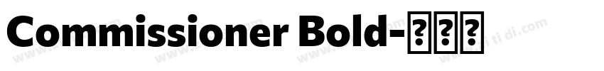 Commissioner Bold字体转换 Commissioner Bold字体转换
